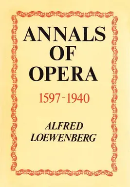 Annals of opera, 1597–1940