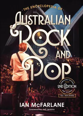 The encyclopedia of Australian rock and pop