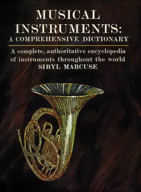 Musical instruments: A comprehensive dictionary